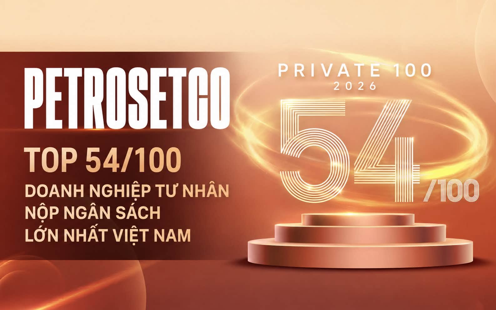 PETROSETCO GÓP MẶT TRONG PRIVATE 100 NĂM 2026